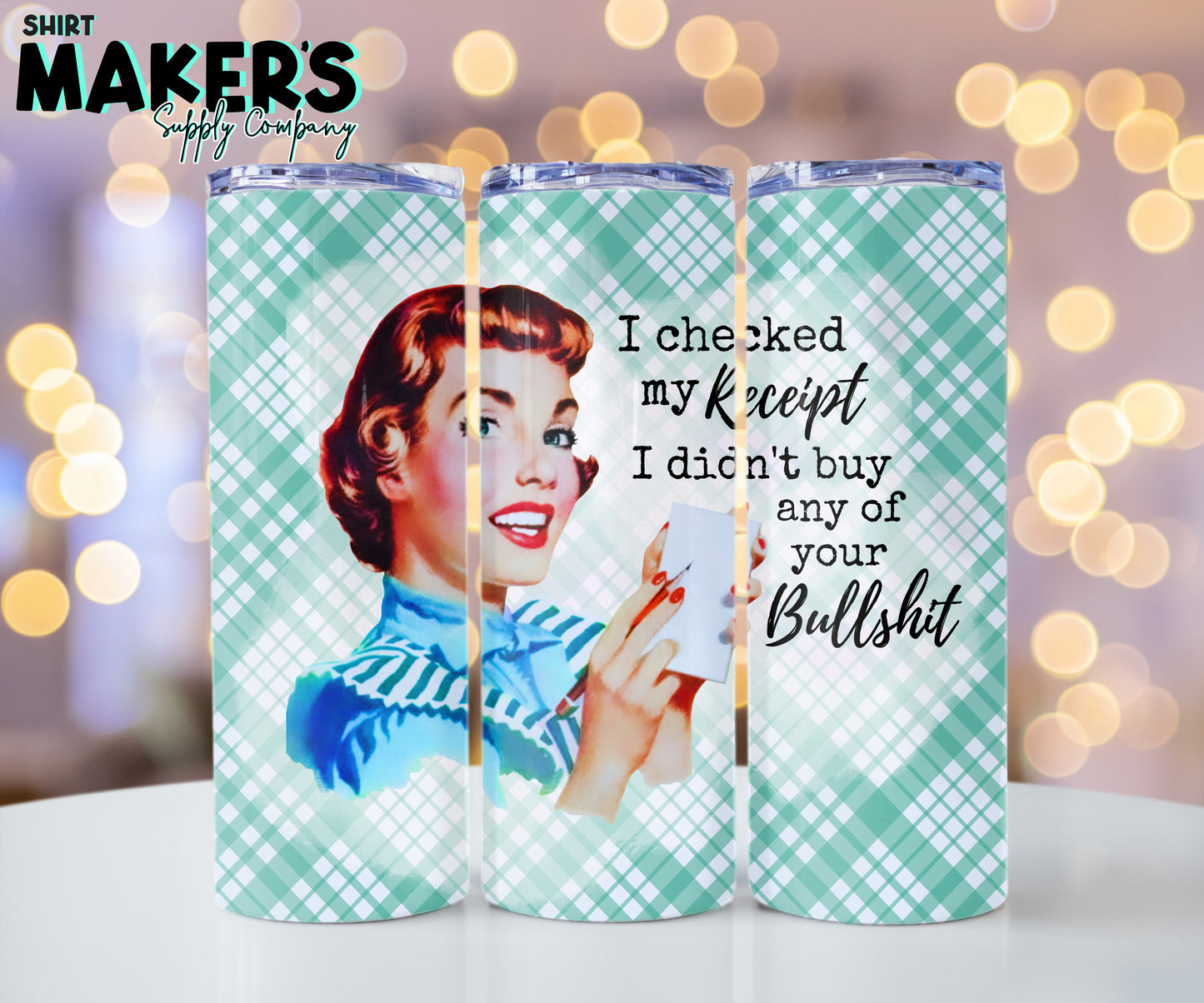 20oz. Retro Sarcastic I Checked My Receipt Tumbler Wrap