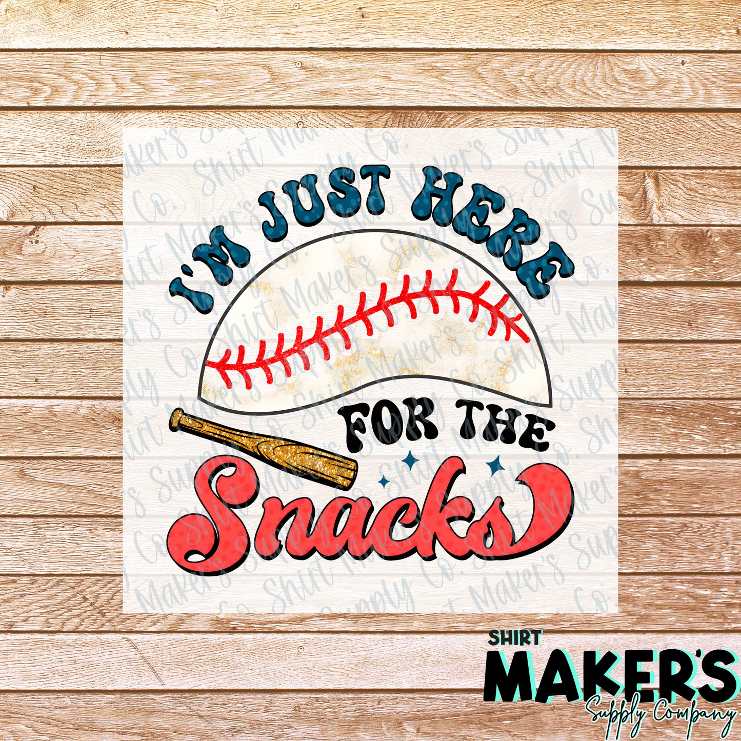 Baseball Here for the Snacks DTF or Sublimation Transfer