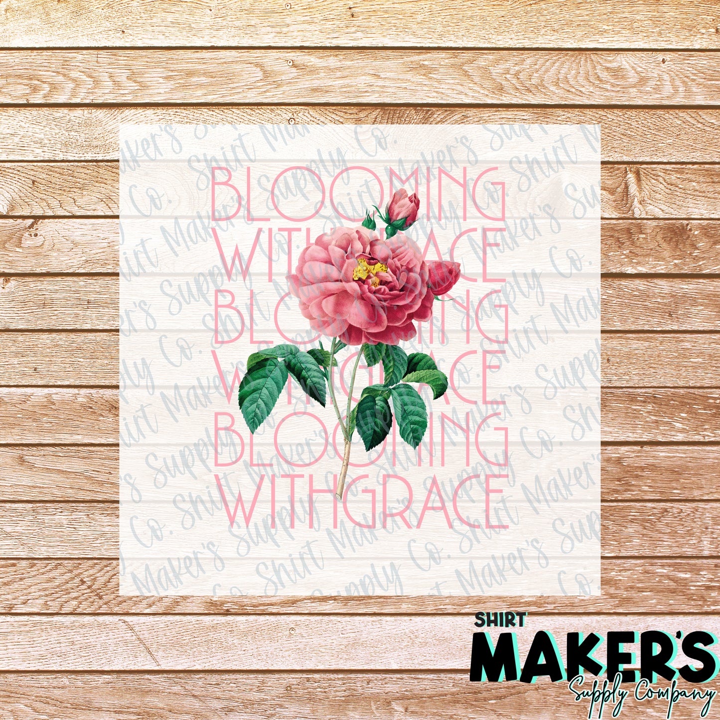 Blooming with Grace DTF or Sublimation Transfer