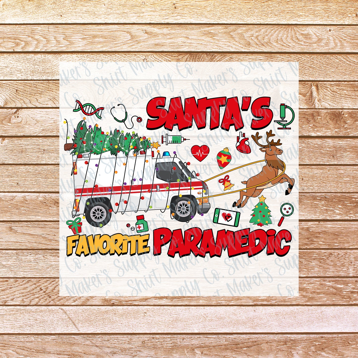 Santa's Favorite Paramedic Christmas DTF or Sublimation Transfer