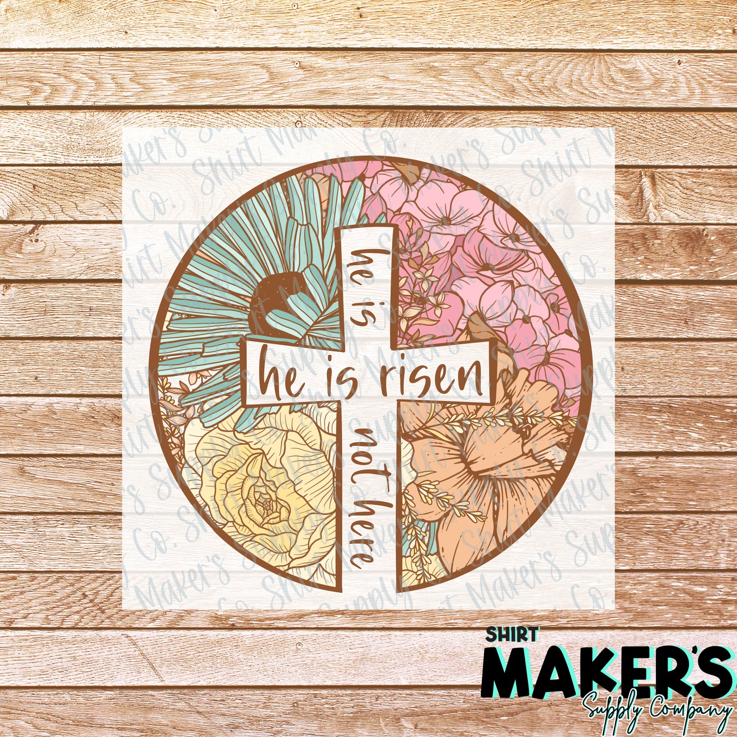 He is Risen Floral DTF or Sublimation Transfer