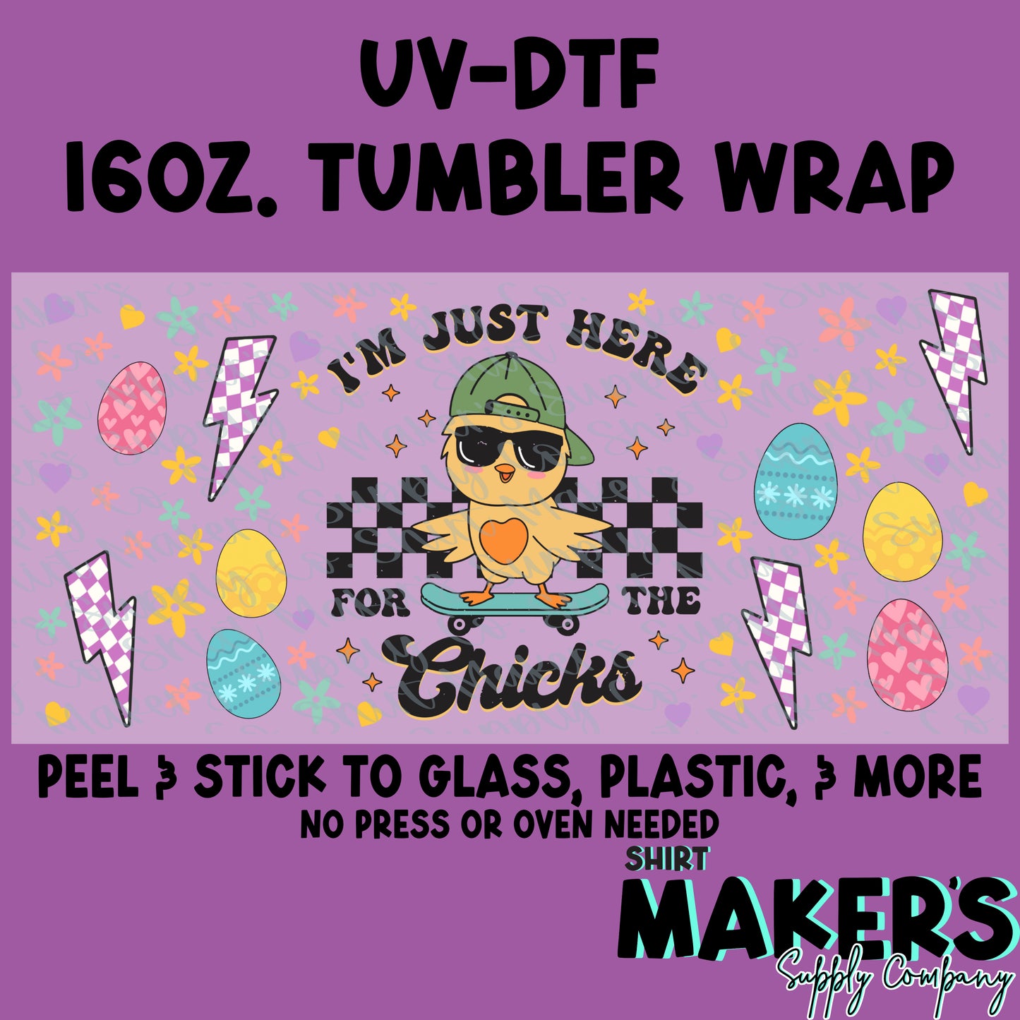 16oz. UV-DTF Easter Here for the Chicks