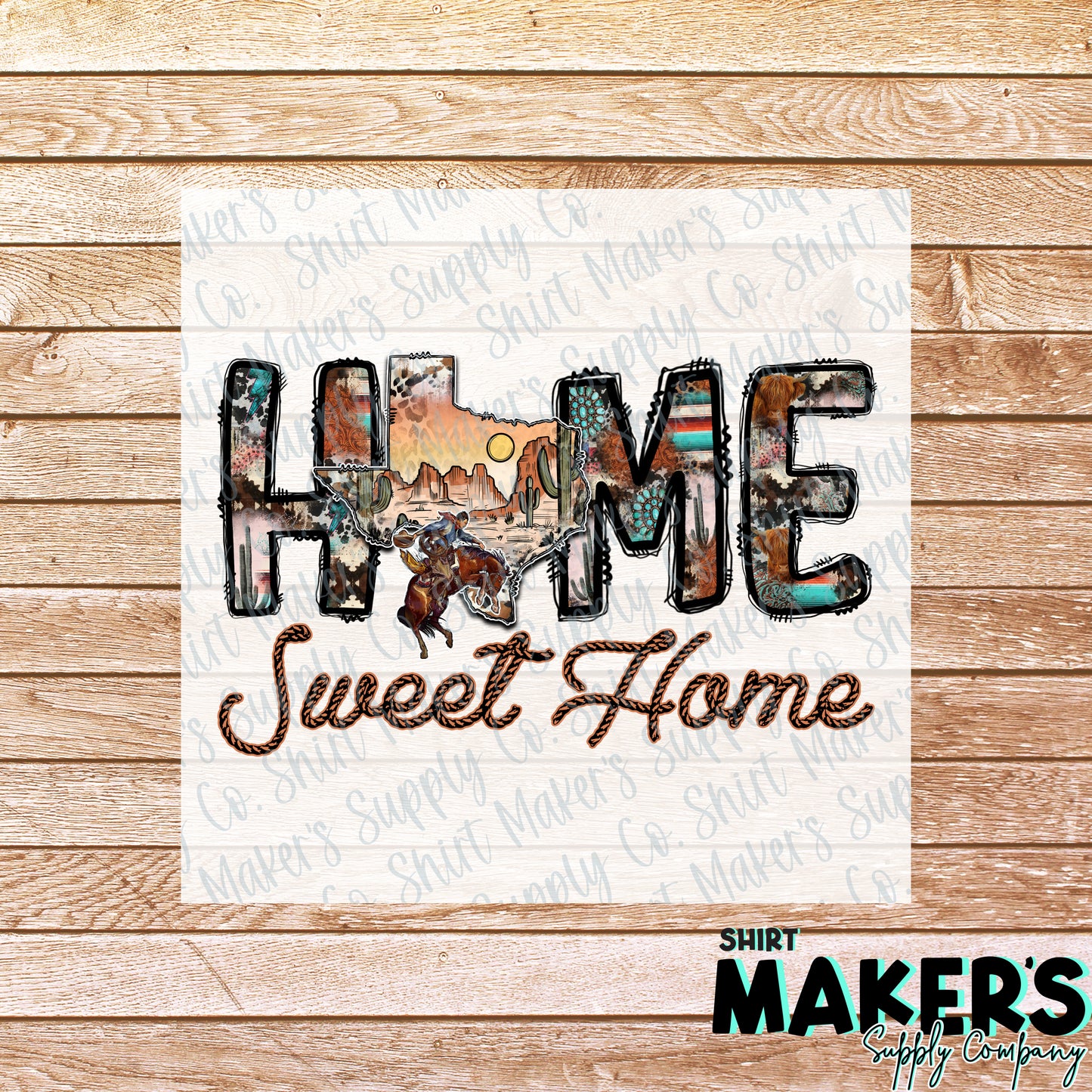 Home Sweet Home Texas DTF or Sublimation Transfer