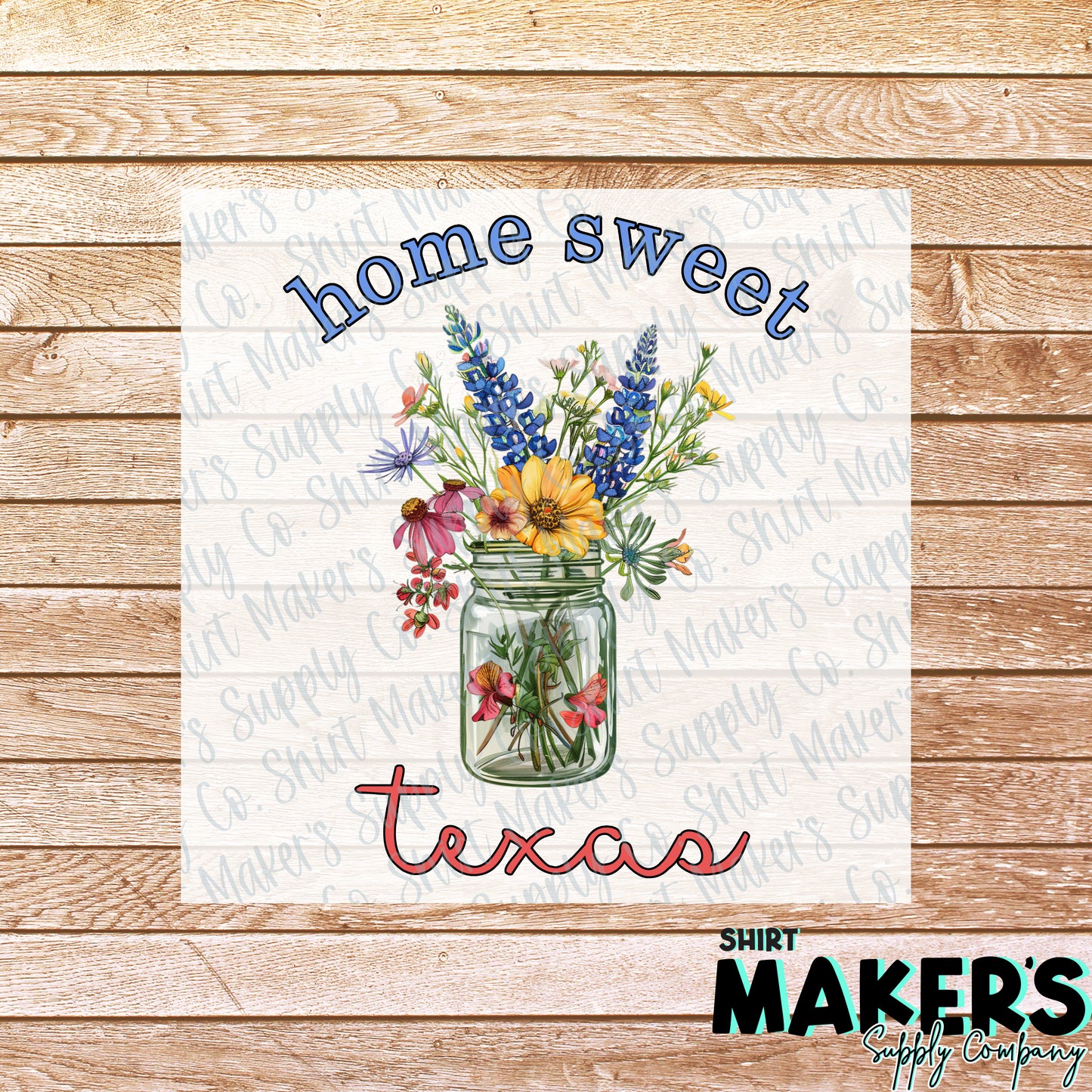 Home Sweet Texas #2 SMSC Exclusive DTF or Sublimation Transfer