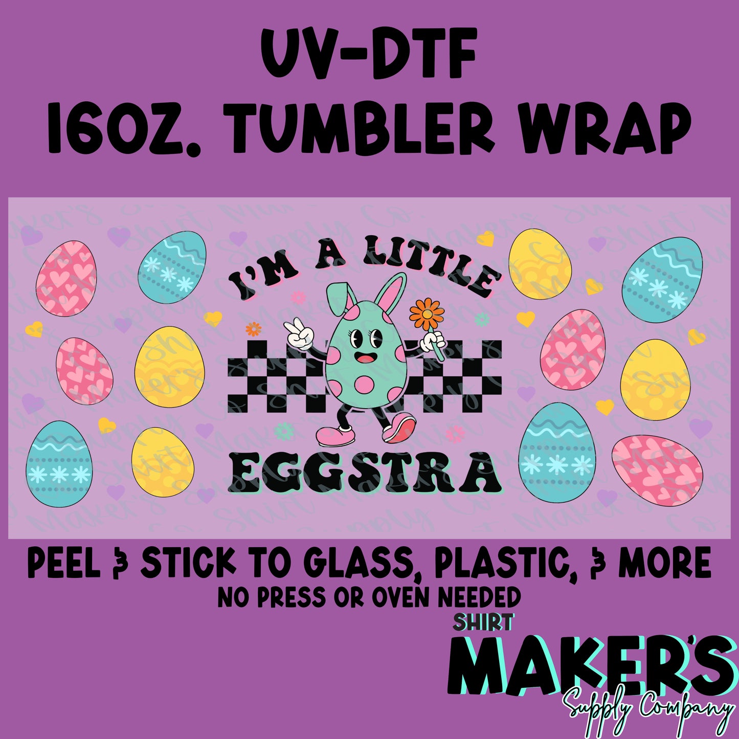 16oz. UV-DTF Easter A Little Eggstra