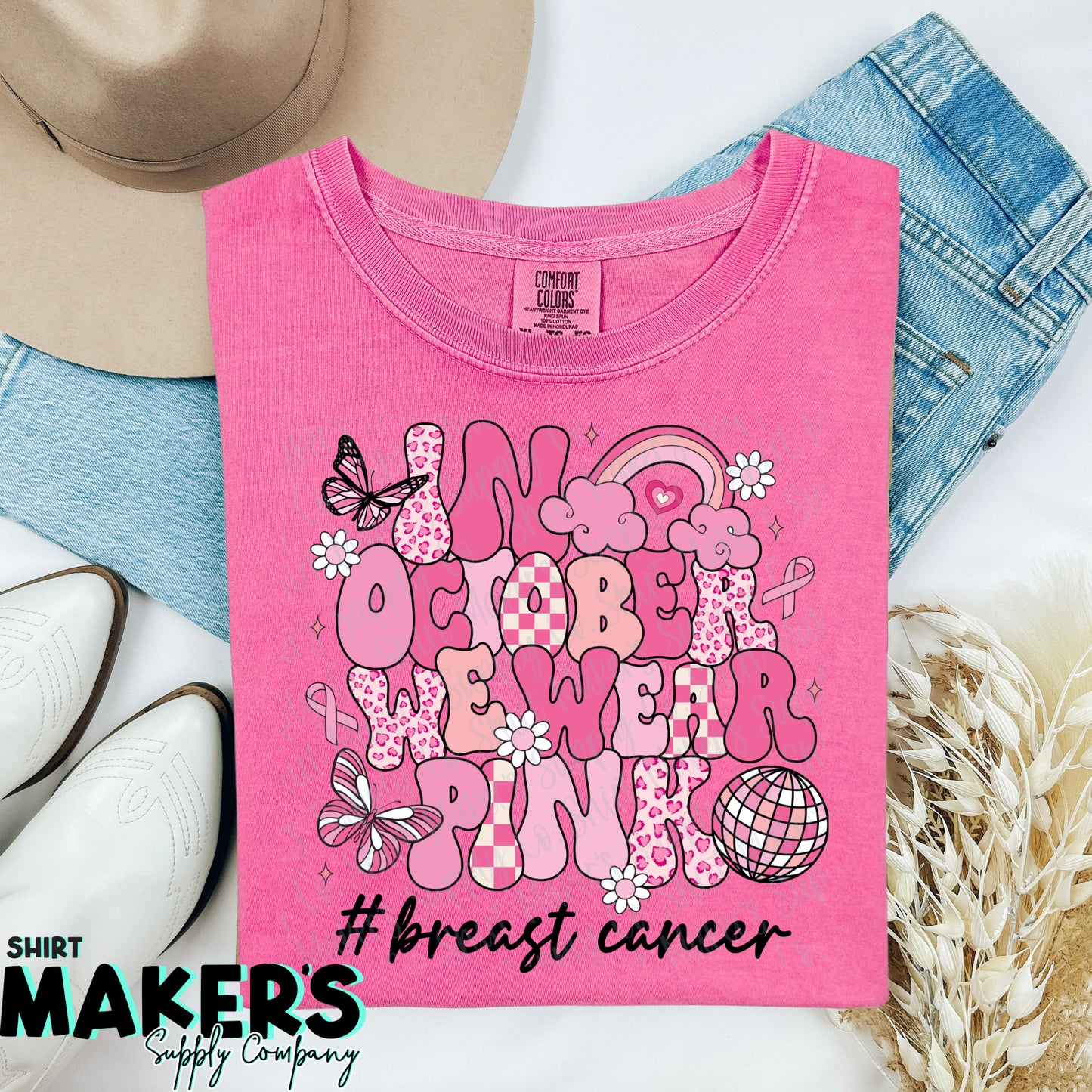 In October, We Wear Pink DTF or Sublimation Transfer