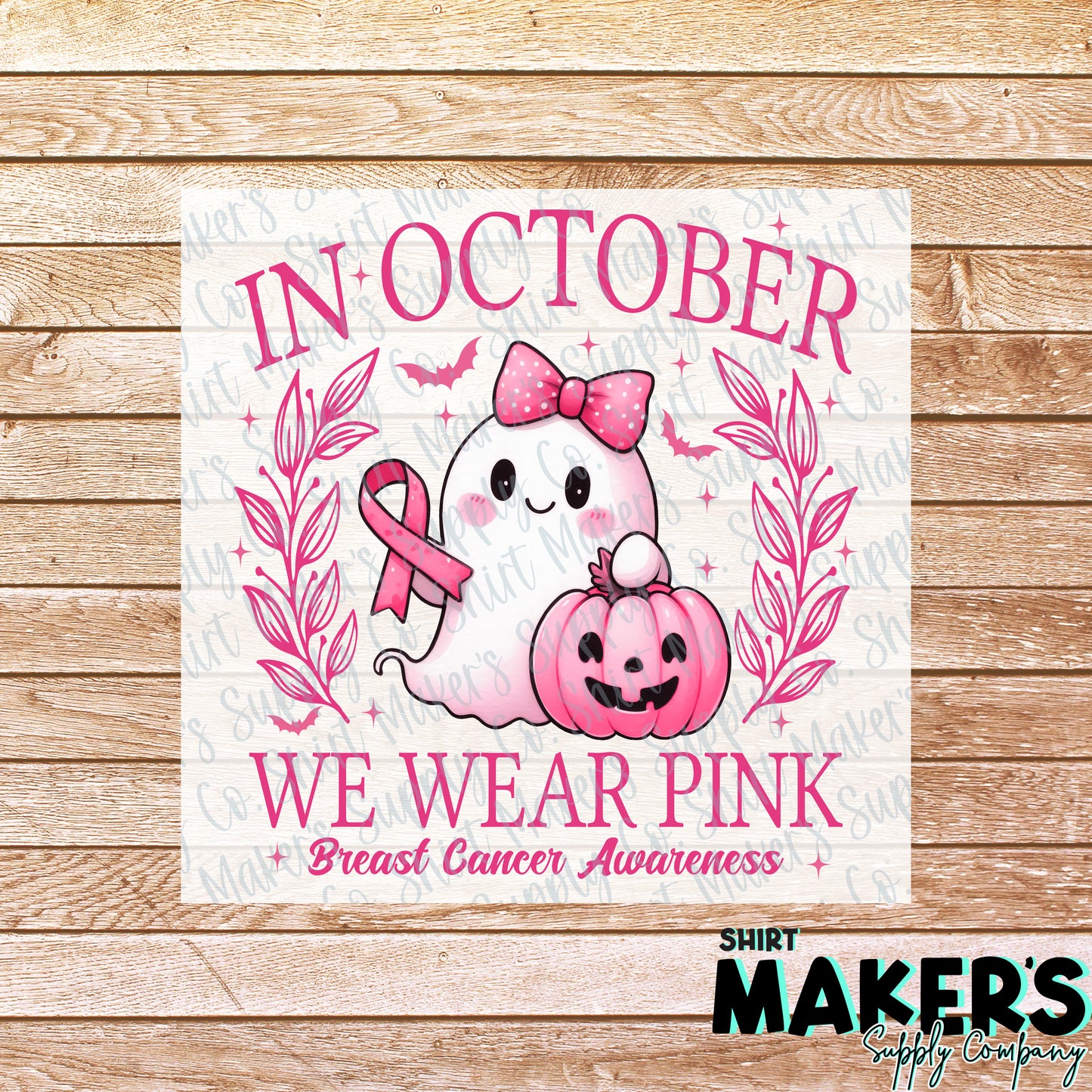 In October, We Wear Pink Ghost DTF or Sublimation Transfer