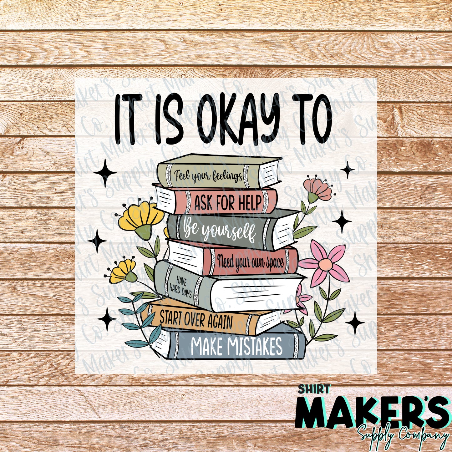 It's Okay To DTF or Sublimation Transfer