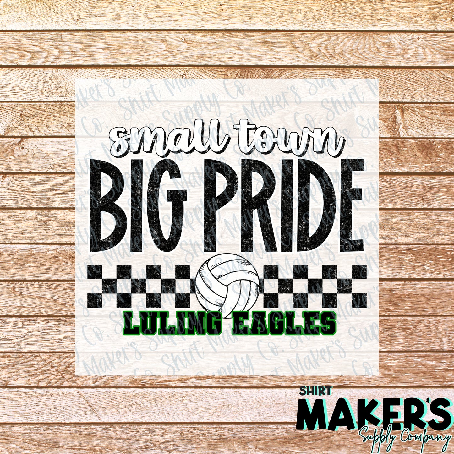 Luling Eagles Volleyball Small Town DTF or Sublimation Transfer