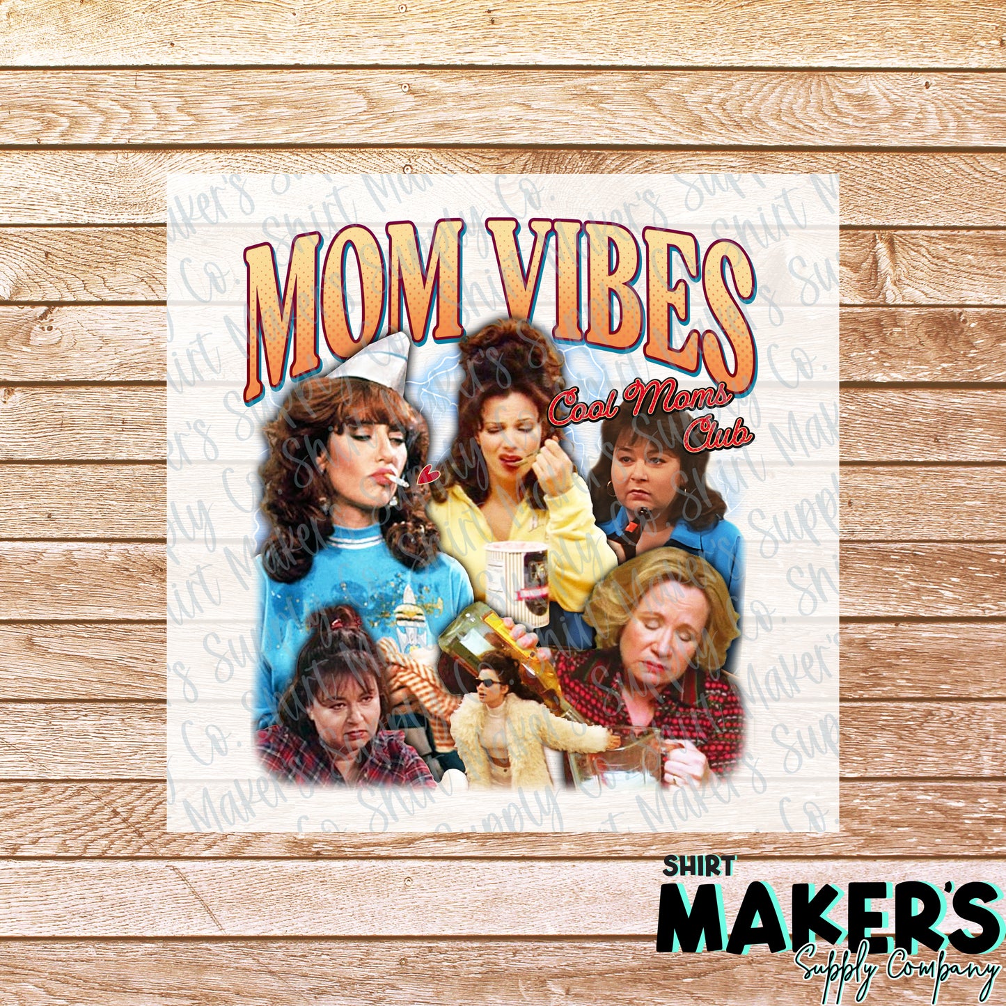 Mom Vibes Mother's Day DTF or Sublimation Transfer