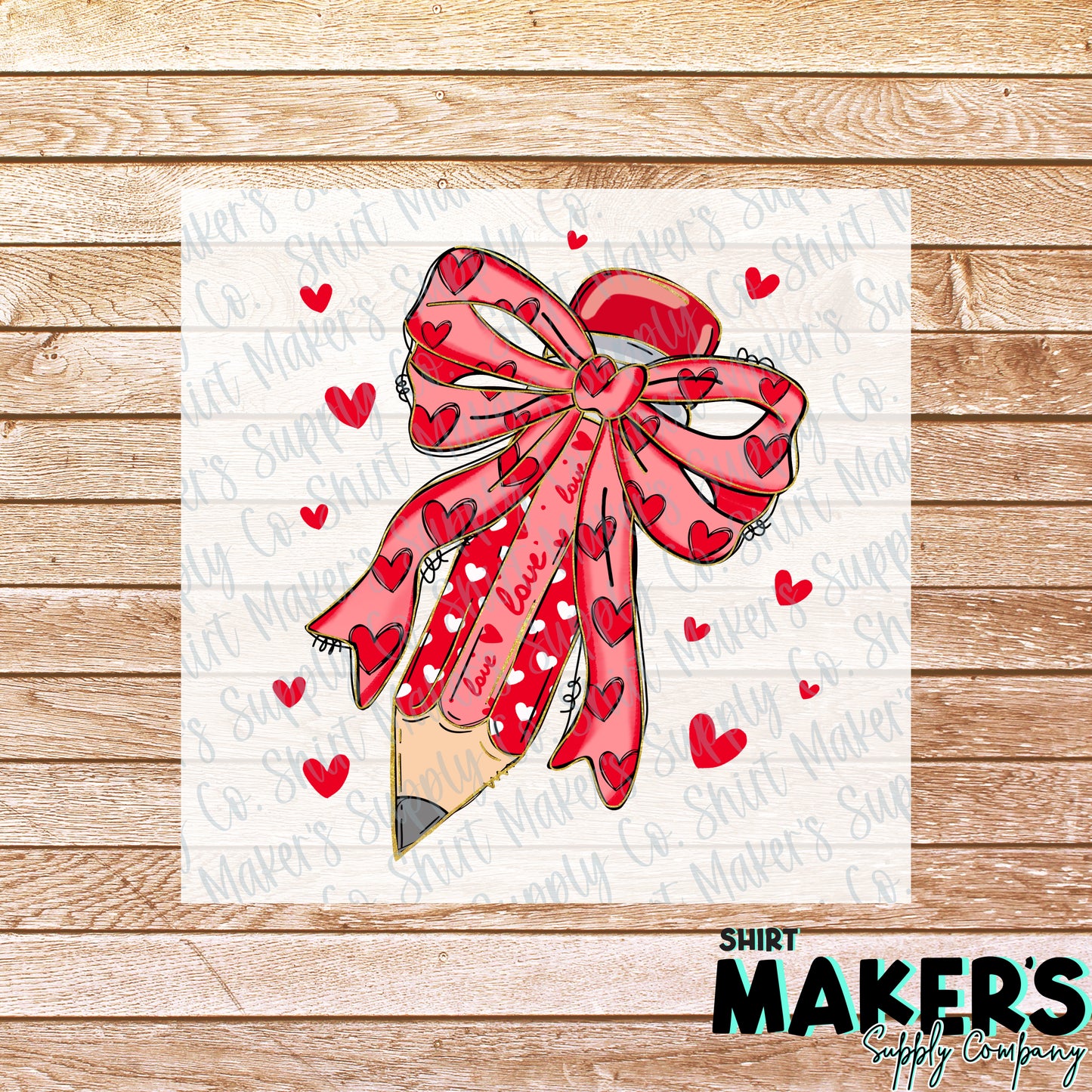 Pencil Teacher Valentine's Day DTF or Sublimation Transfer