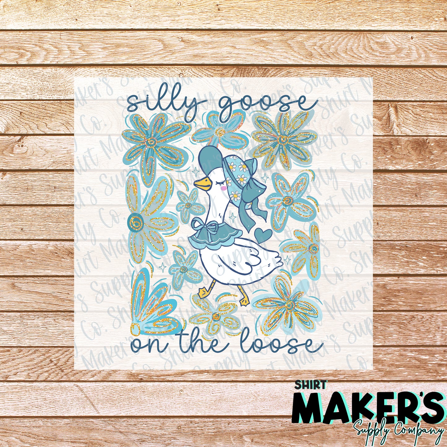 Silly Goose on the Loose DTF or Sublimation Transfer