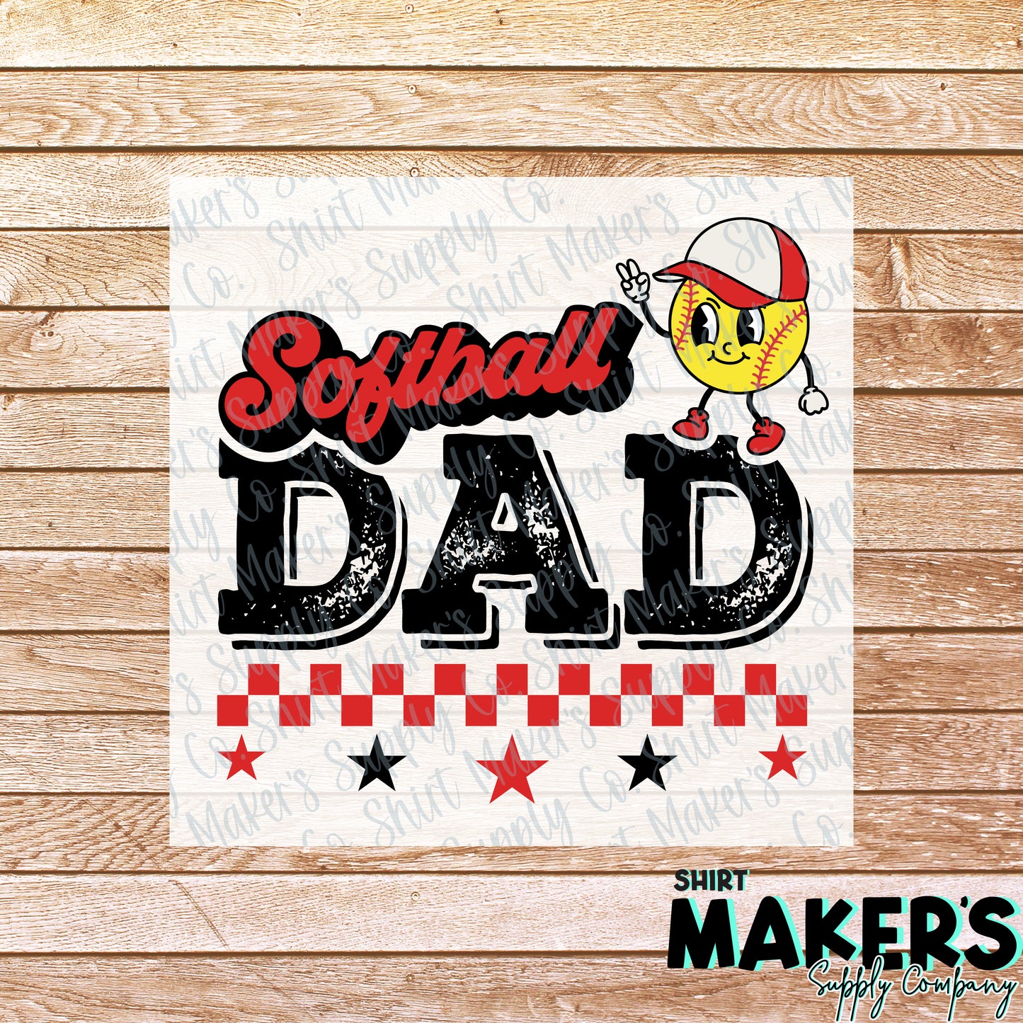 Softball Dad DTF or Sublimation Transfer