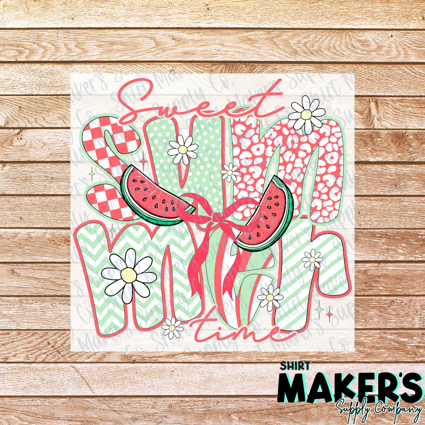 Watermelon Sweet Summer Time DTF or Sublimation Transfer