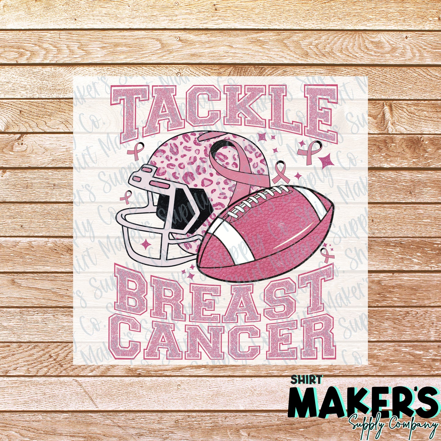 Tackle Breast Cancer DTF or Sublimation Transfer