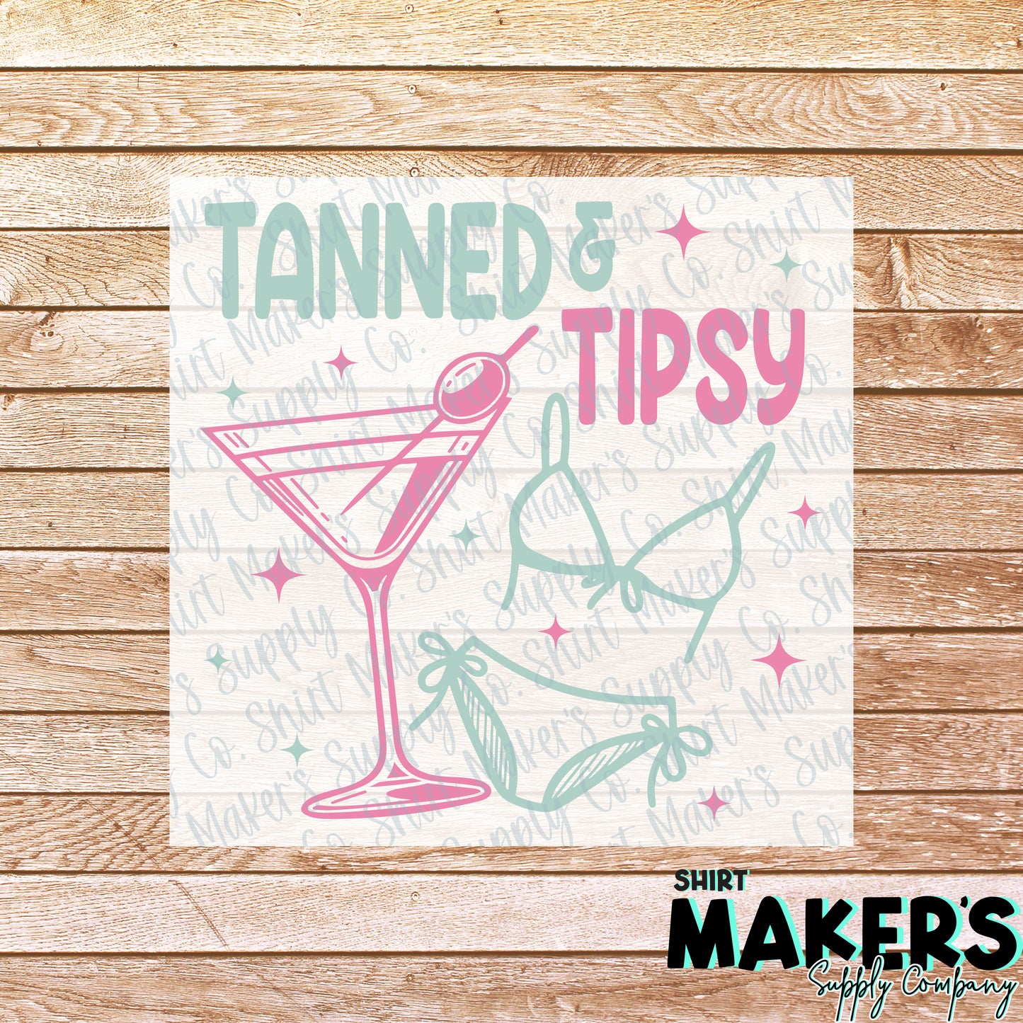 Tanned and Tipsy Summer DTF or Sublimation Transfer