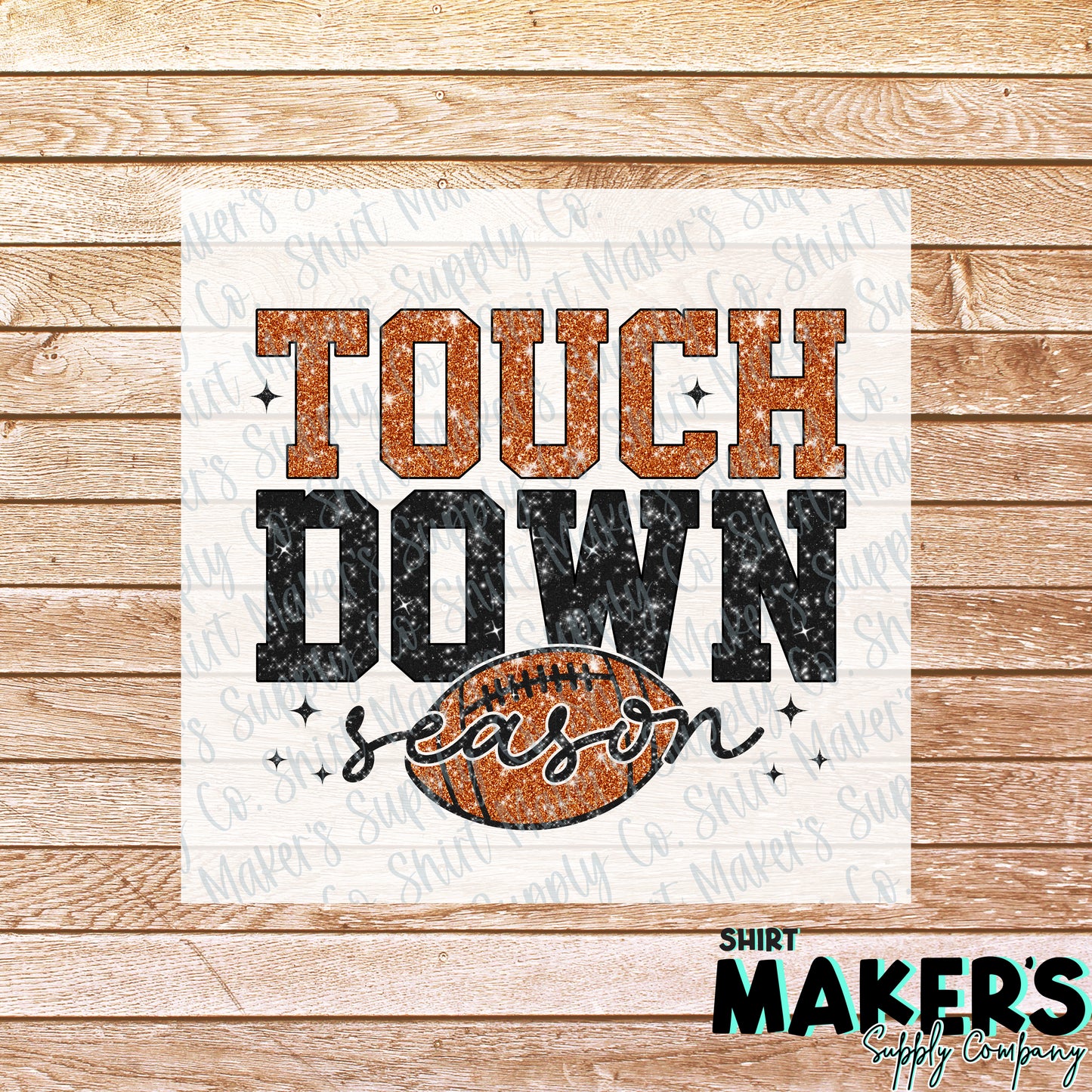 Touch Down Season Glitter DTF or Sublimation Transfer