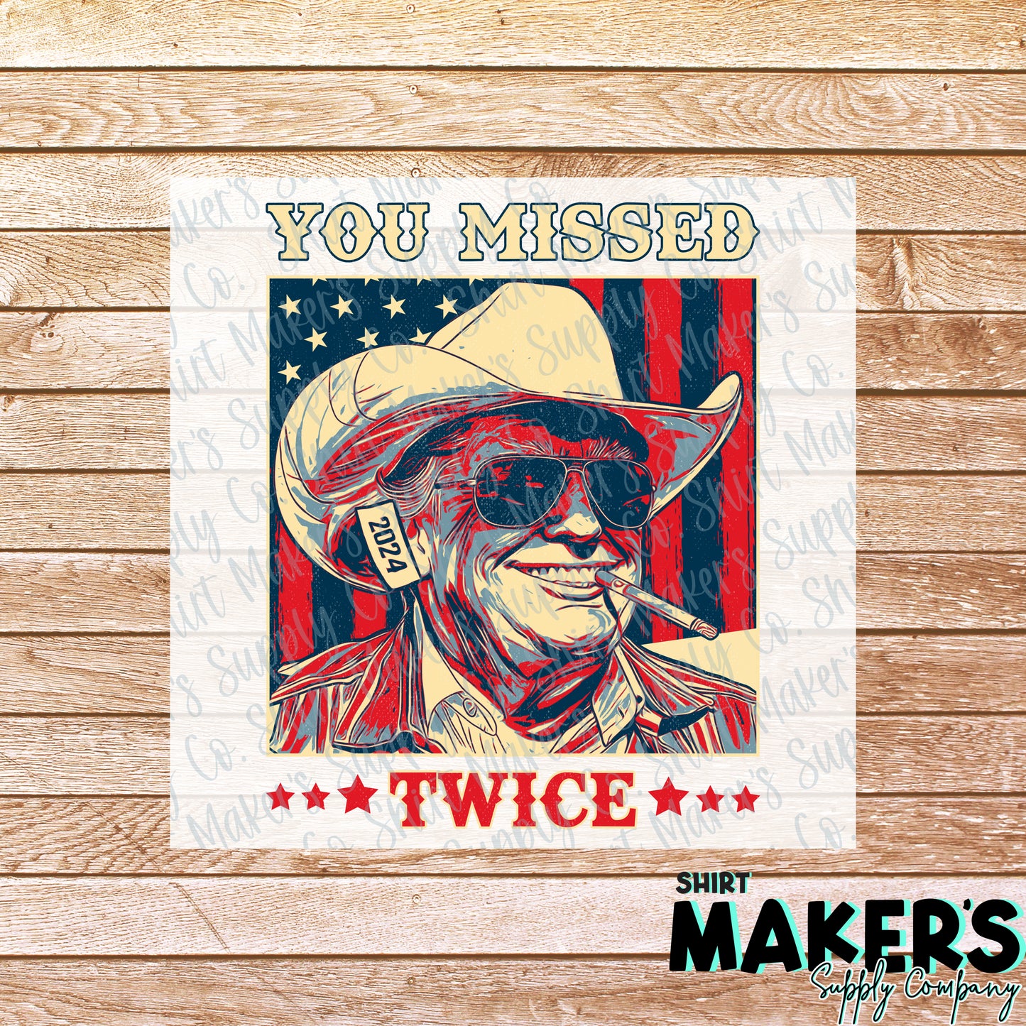 You Missed Twice DTF or Sublimation Transfer