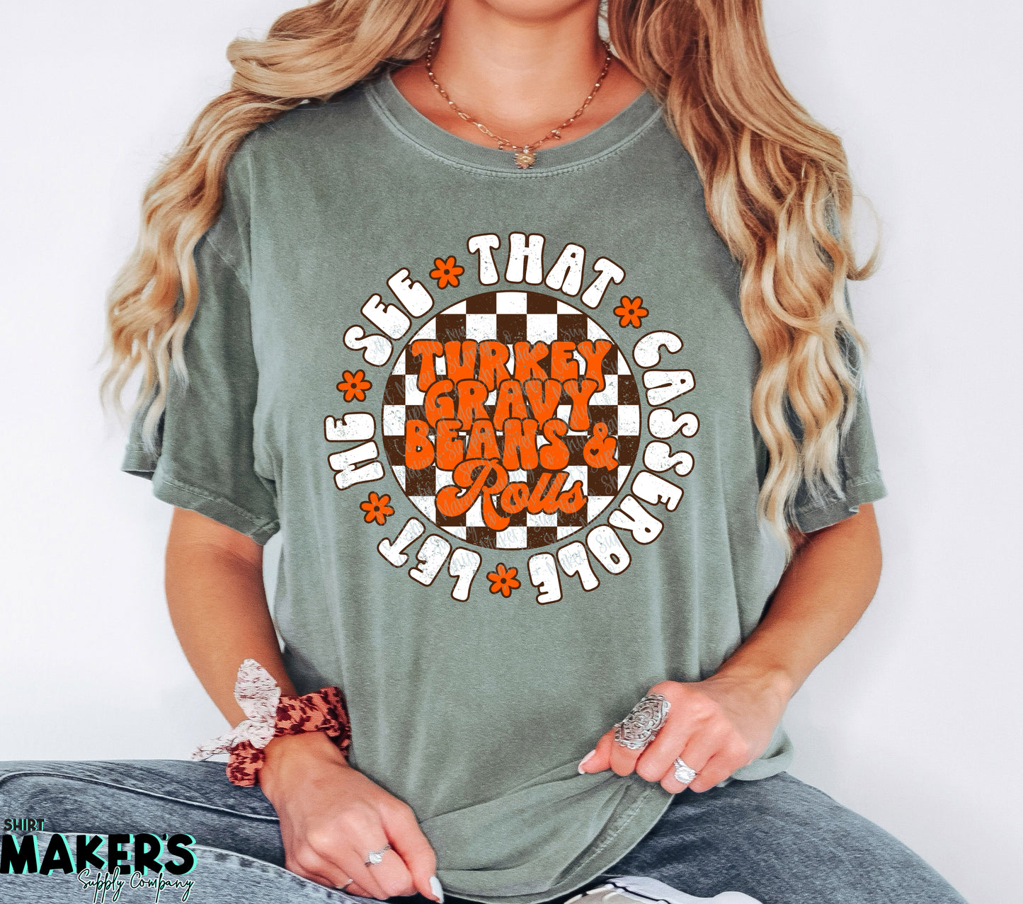 Let Me See That Casserole Thanksgiving DTF or Sublimation Transfer