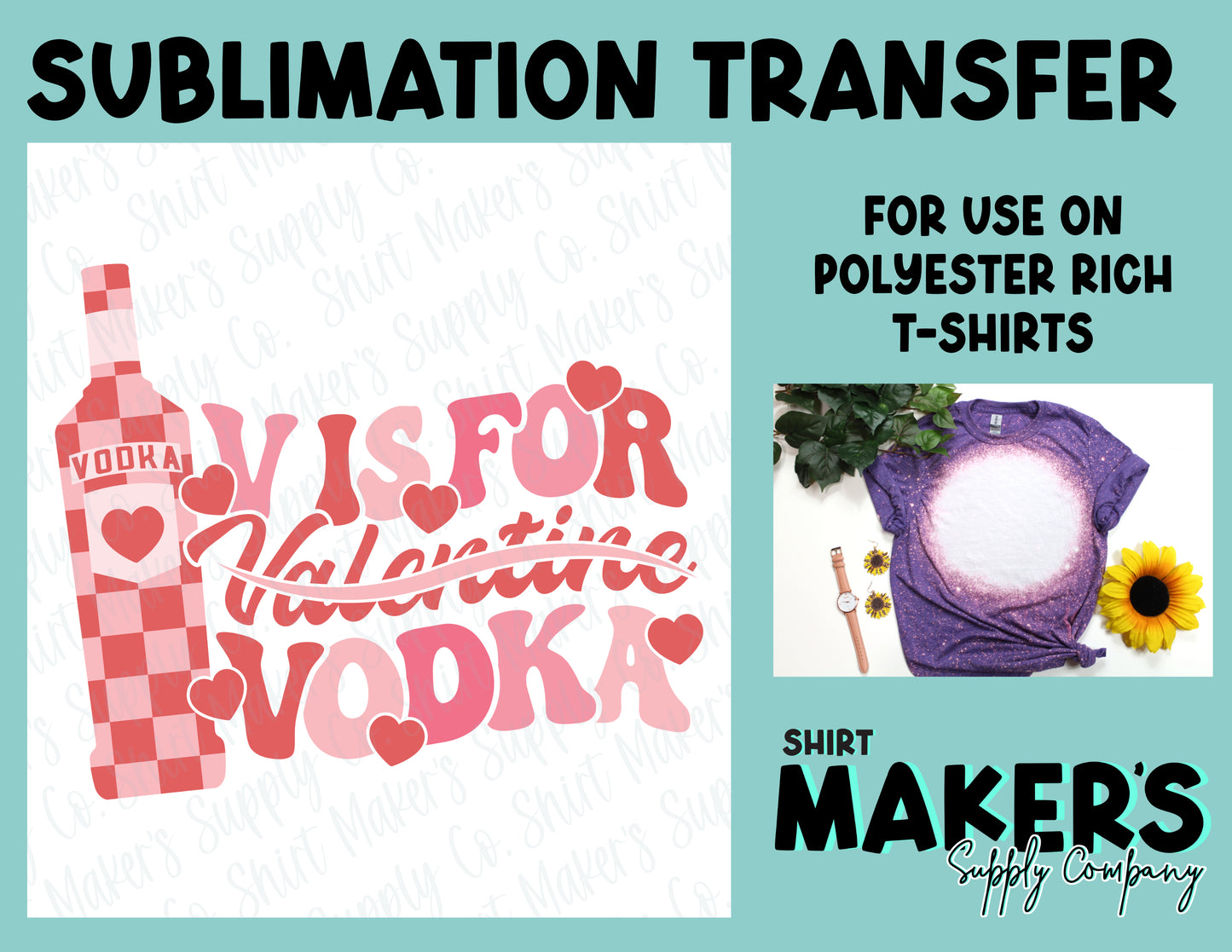 V is for Vodka Sublimation Transfer