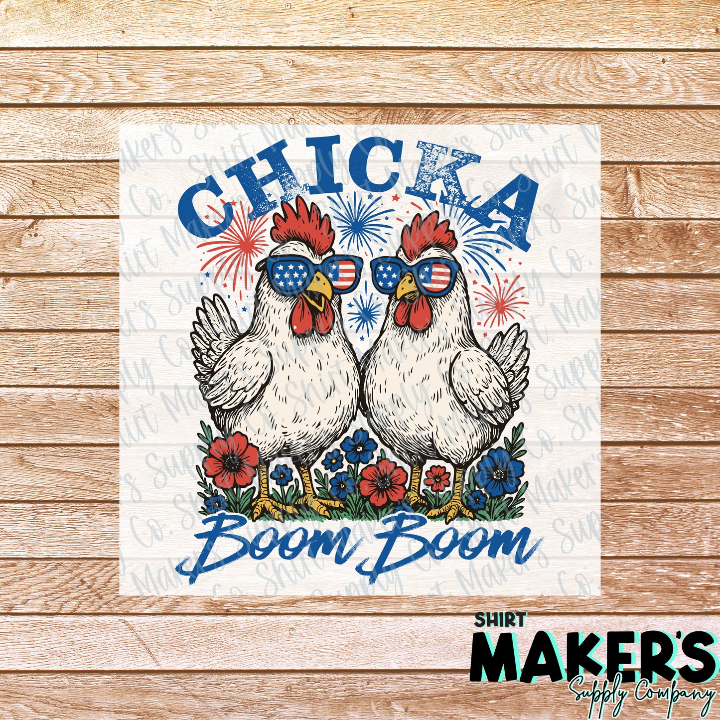 Chicka Boom Boom Fourth of July DTF or Sublimation Transfer