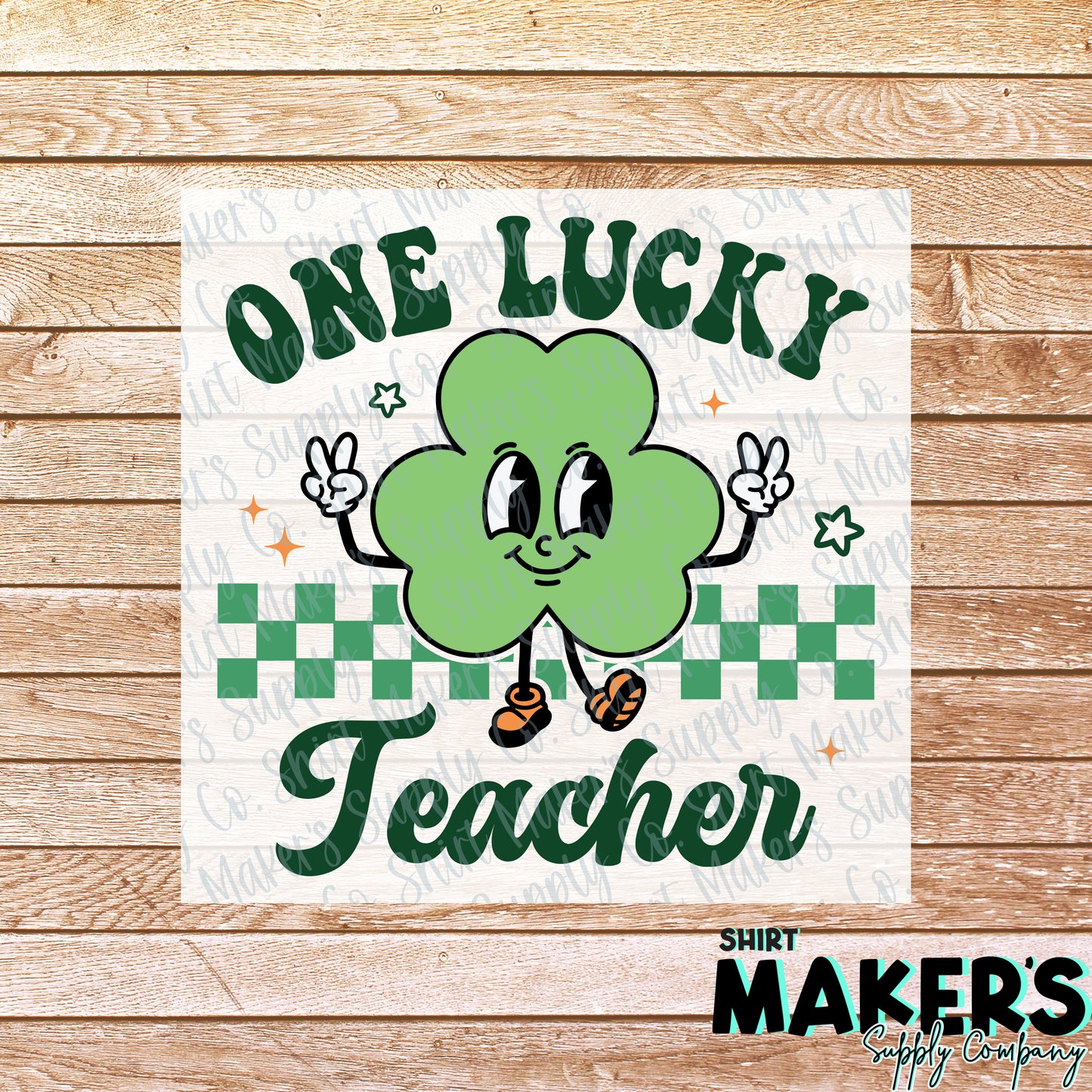 One Lucky Teacher St. Patrick's Day DTF or Sublimation Transfer
