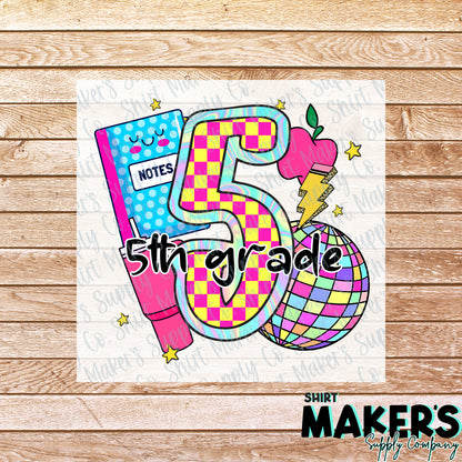 5th Grade Disco DTF or UV-DTF Transfer - or- Hat Patch, Acrylic, Magnet, or Keychain