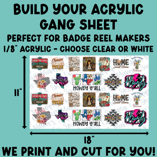 Build Your Acrylic Gang Sheet 18"x11"