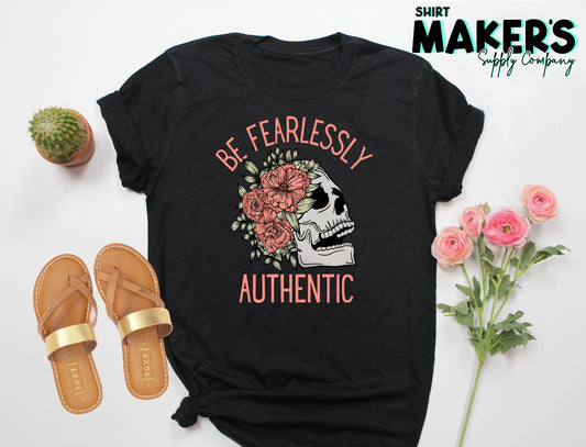 Be Fearlessly Authentic Skull Screen Print Transfer