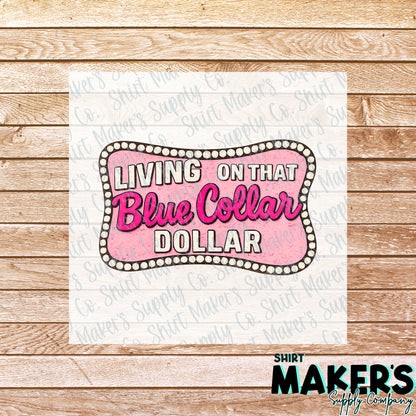 Pink Blue Collar Dollar DTF or UV-DTF Transfer - or- Hat Patch, Acrylic, Magnet, or Keychain