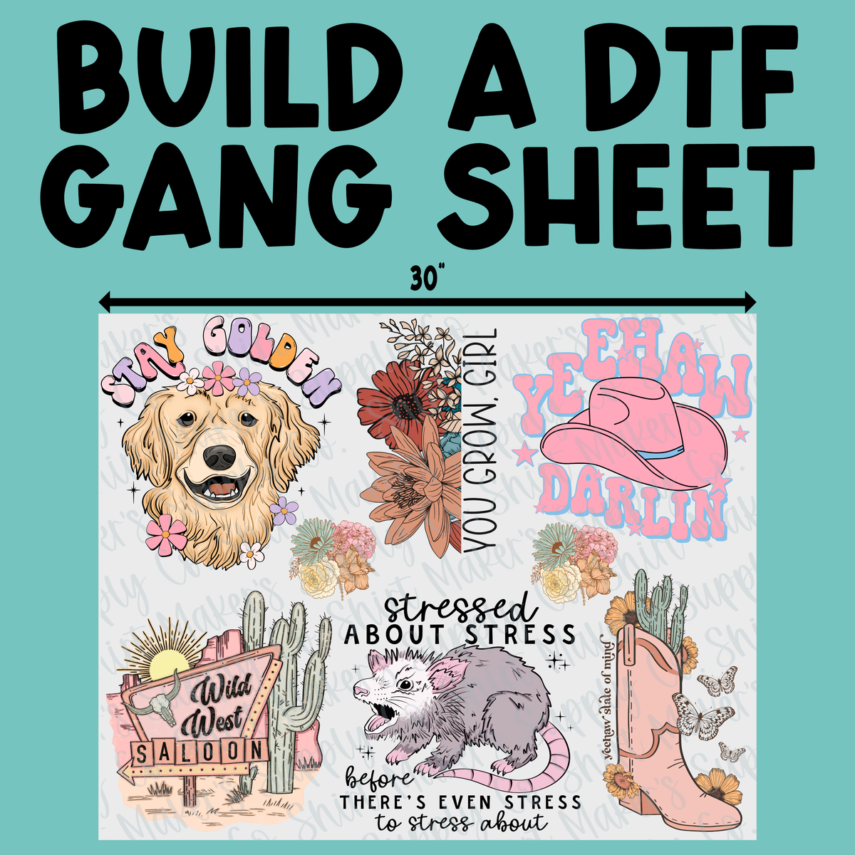 Build Your DTF Gang Sheet – Shirt Maker's Supply Co.