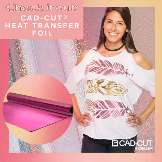 Cad - Cut Heat Transfer Foil