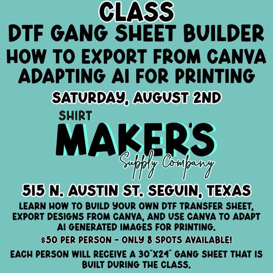 Gang Sheet Builder & Canva Class 8/2 9am