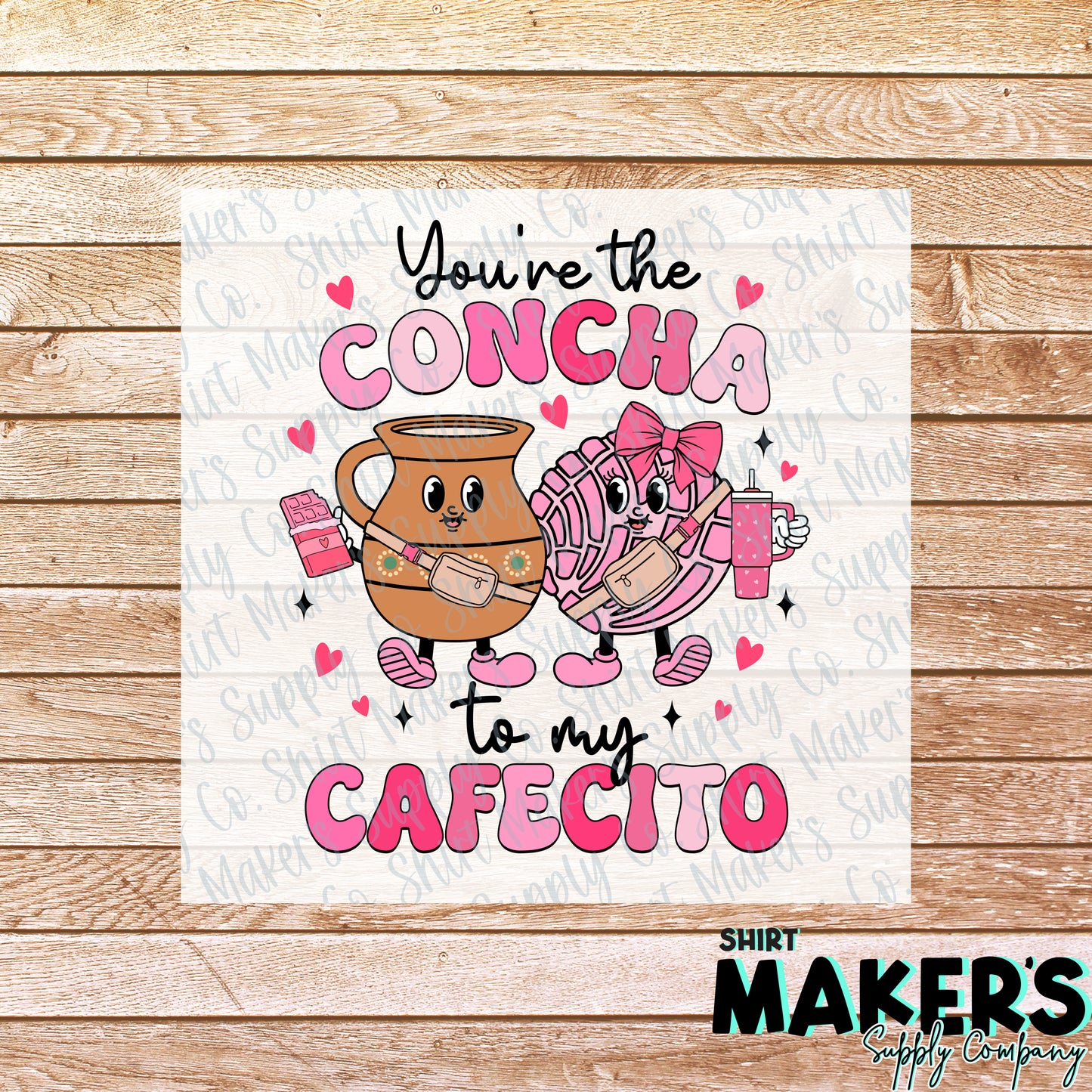 Concha to my Cafecito Valentine's Day DTF or Sublimation Transfer