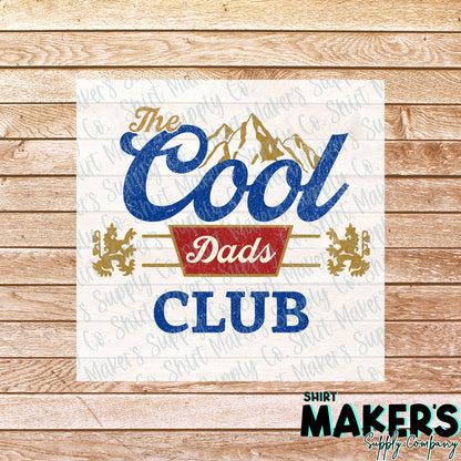 Cool Dad's Club DTF Transfer - or- Hat Patch, Acrylic, Magnet, or Keychain