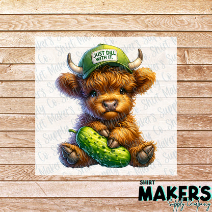 Dill With It Pickle Highland Cow DTF Transfer - or- Hat Patch, Acrylic, Magnet, or Keychain