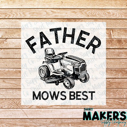 Father Mows Best DTF Transfer - or- Hat Patch, Acrylic, Magnet, or Keychain