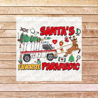 Santa's Favorite Paramedic Christmas DTF Transfer - or- Hat Patch, Acrylic, Magnet, or Keychain