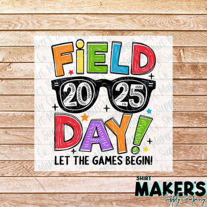 2025 Field Day DTF Transfer - or- Hat Patch, Acrylic, Magnet, or Keychain