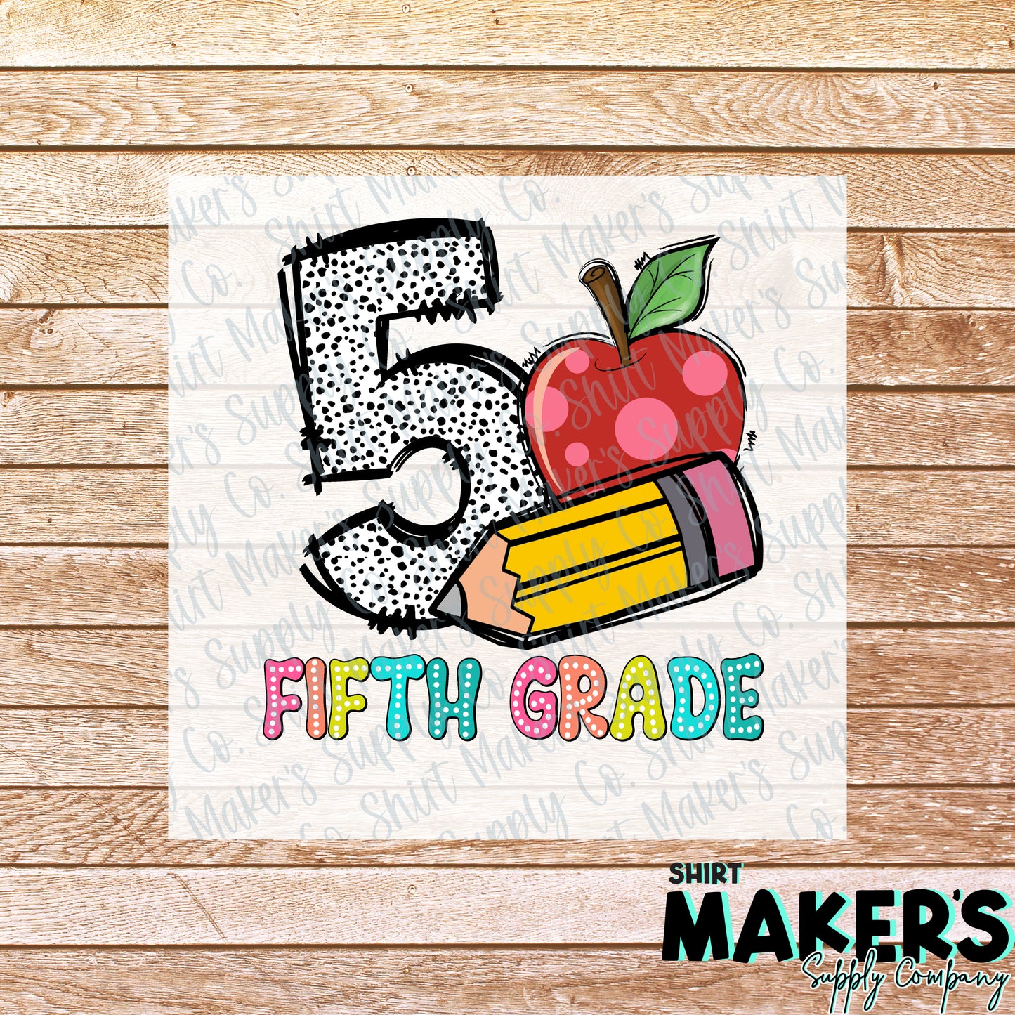 5th Grade Pencil & Apple DTF or Sublimation Transfer