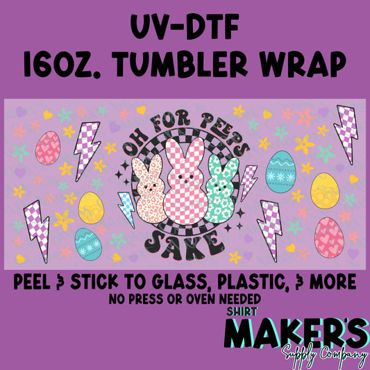 16oz. UV-DTF Easter For Peeps Sake