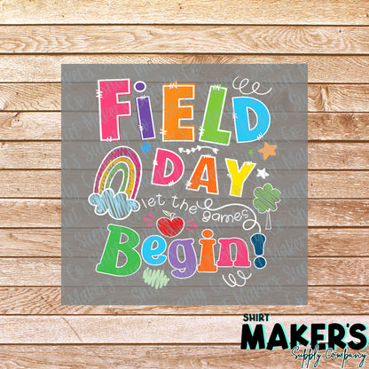 Let the Games Begin Field Day DTF Transfer - or- Hat Patch, Acrylic, Magnet, or Keychain