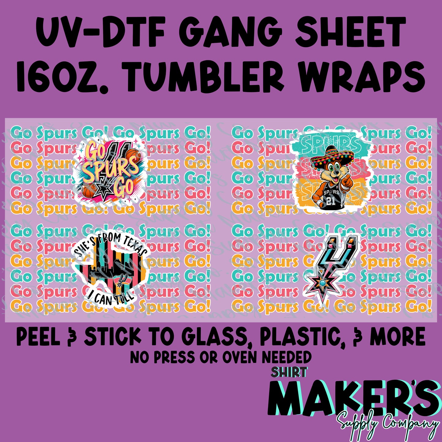 Go Spurs Go 16oz. Tumbler Wrap UV-DTF Gang Sheet