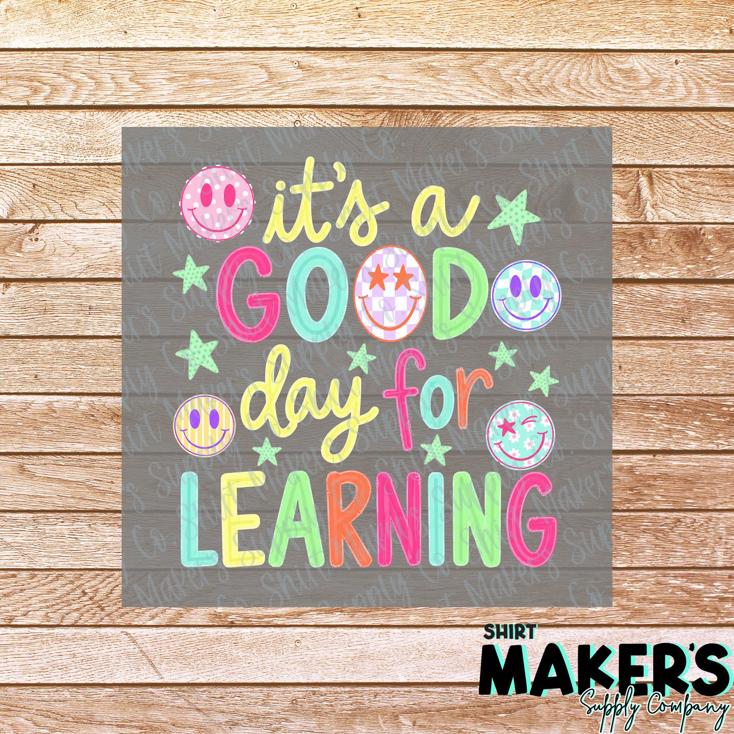 It's a Good Day for Learning DTF Transfer - or- Hat Patch, Acrylic, Magnet, or Keychain