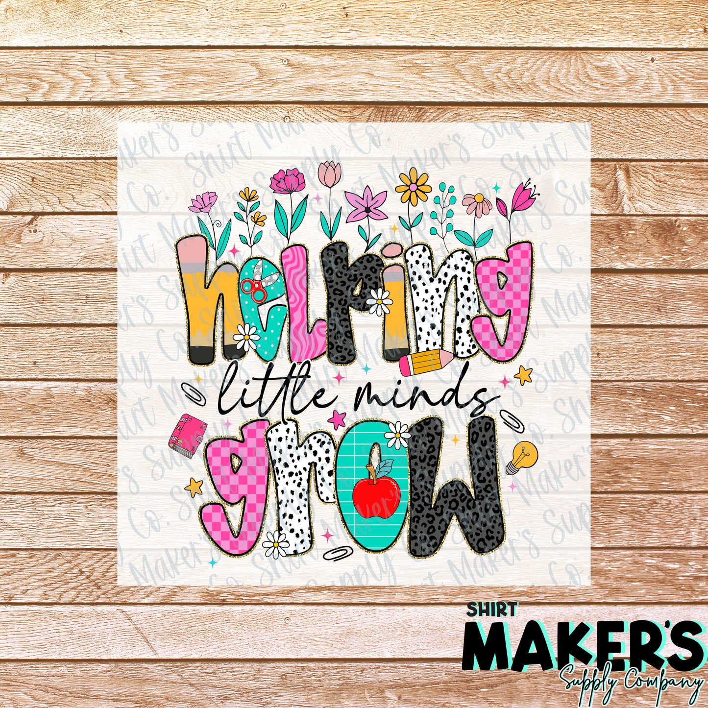 Helping Little Minds Grow DTF or Sublimation Transfer