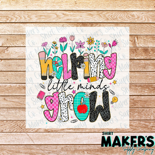 Helping Little Minds Grow DTF or Sublimation Transfer
