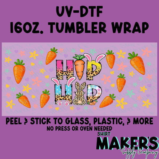 16oz. UV-DTF Easter Hip Hop