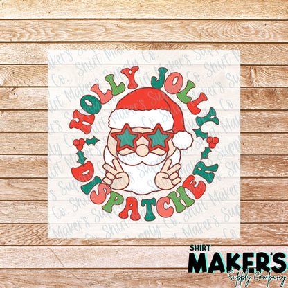 Holly Jolly Dispatcher Christmas DTF Transfer - or- Hat Patch, Acrylic, Magnet, or Keychain