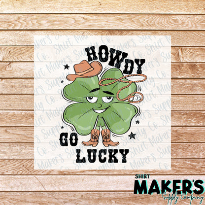 Howdy Go Lucky St. Patrick's Day DTF Transfer - or- Hat Patch, Acrylic, Magnet, or Keychain
