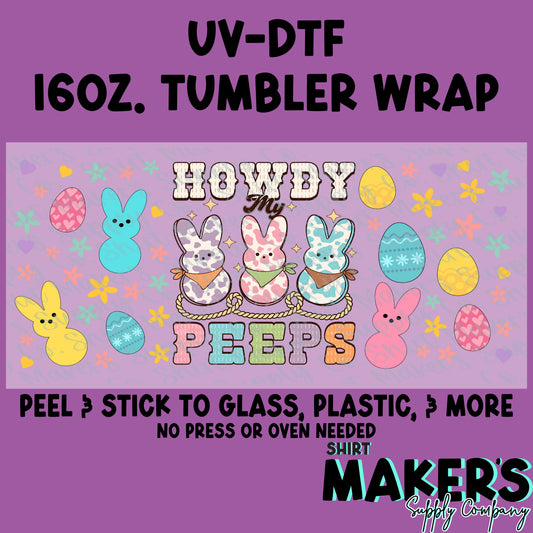 16oz. UV-DTF Easter Howdy Peeps
